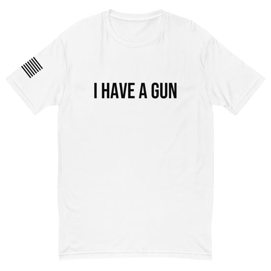 I Have A Gun